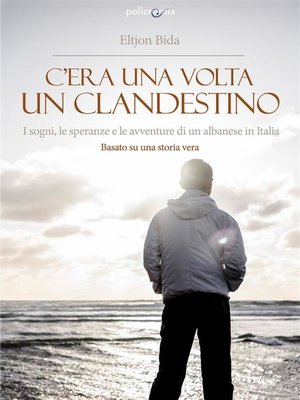 cover image of C'ERA UNA VOLTA UN CLANDESTINO (Policromia)